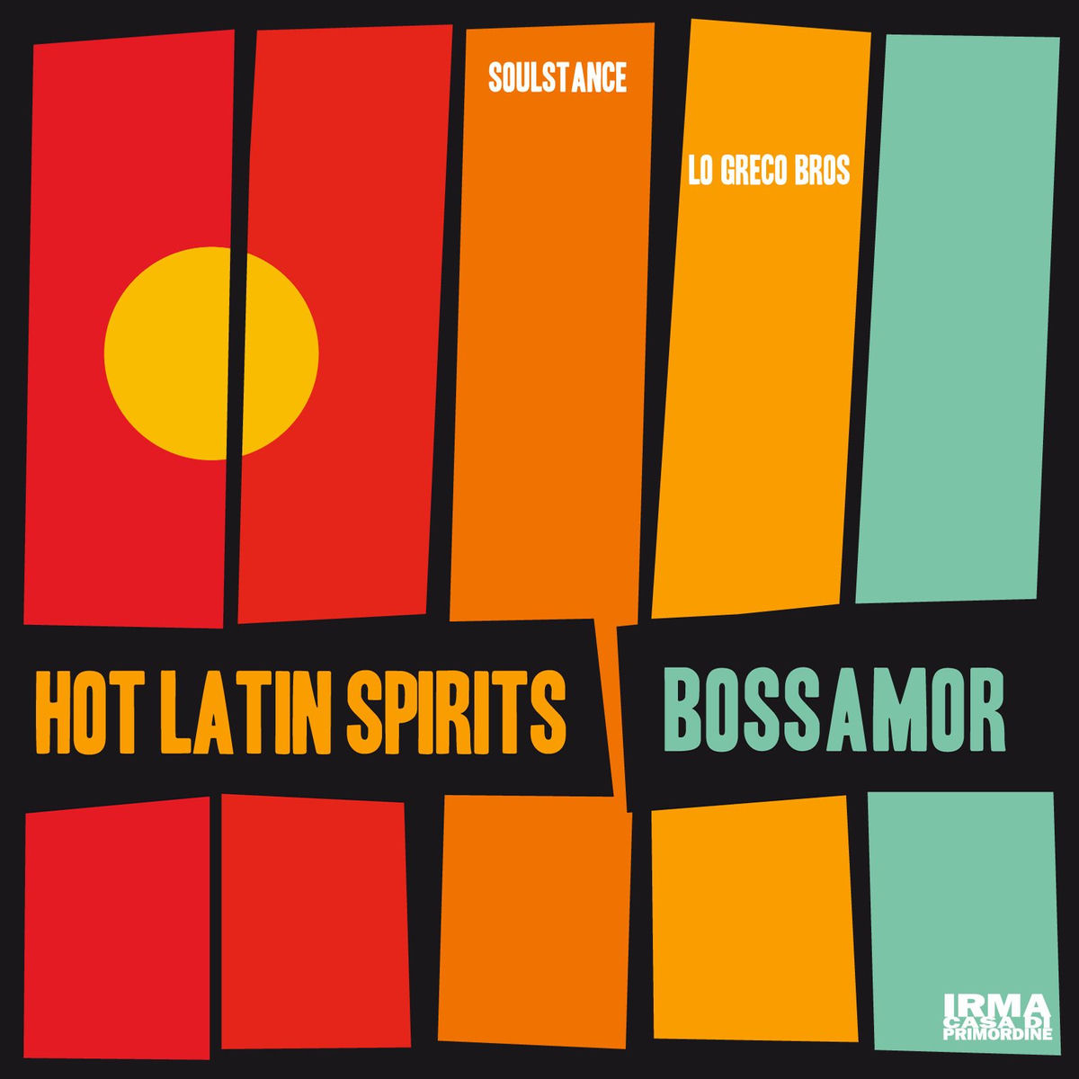 Hot Latin Spirits/Soulstance/Lo Greco Bros - Kisses and Love
